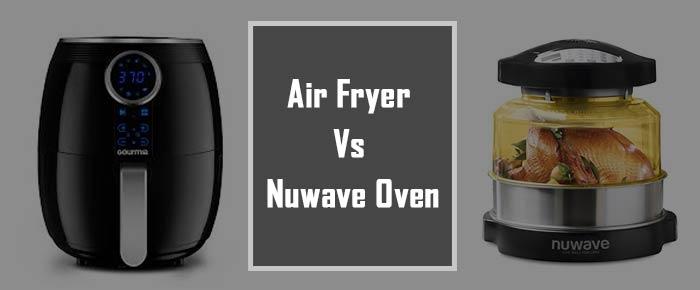 NuWave Oven vs Air Fryers - Which is Better?
