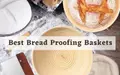 5 Best Bread Proofing Basket Reviews