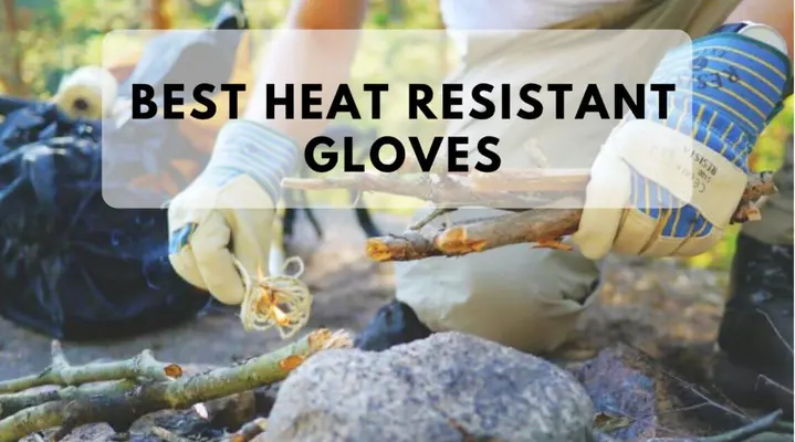 10 Best Heat Resistant Gloves for Smoking