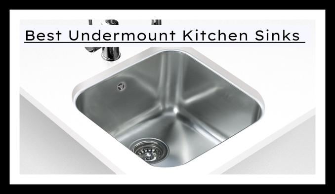 Best White Undermount Kitchen Sink - A Complete Guide