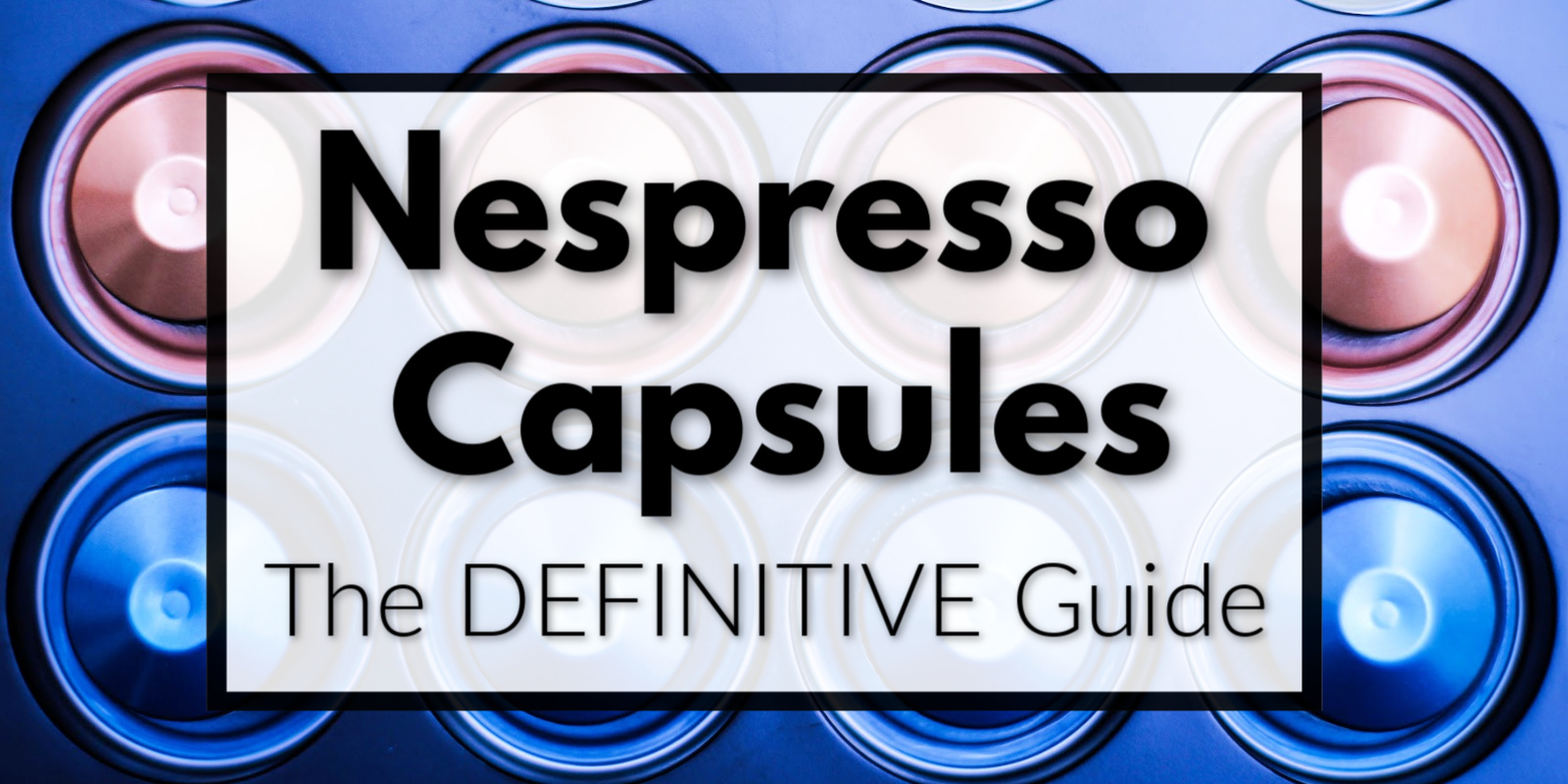 9 Best Nespresso Pod Flavors and How to Use Them