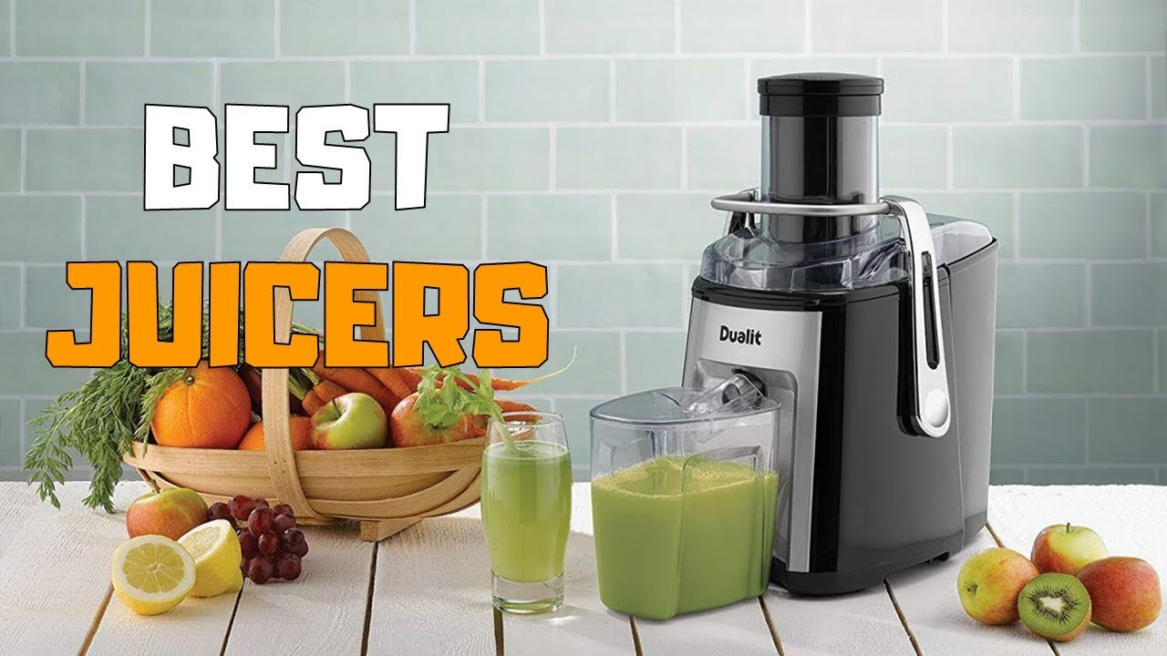 Best Juicers and Fruit Extractors 